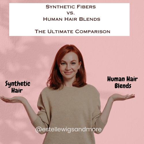 Breaking It Down: Synthetic Fibers vs. Human Hair Blends - Which One Wins the Crown?